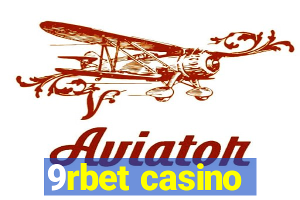 9rbet casino